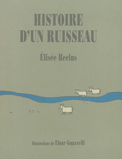 Histoire d'un ruisseau - 