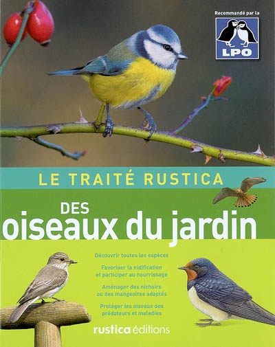 traité "Rustica" des oiseaux du jardin (Le) - 