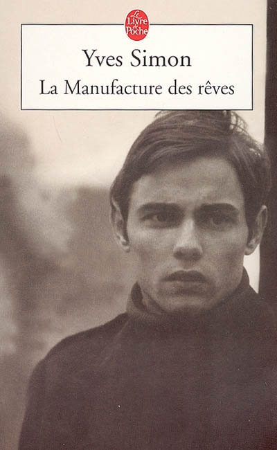 manufacture des rêves (La) - 