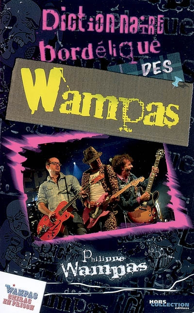 Dictionnaire bordélique des Wampas - 