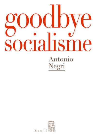 Goodbye mister socialism - 