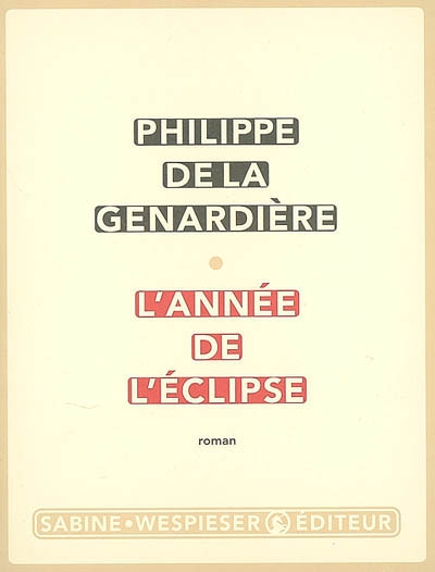 année de l'éclipse (L') - 