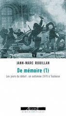 jours du début, un automne 1970 à Toulouse (Les ) - 