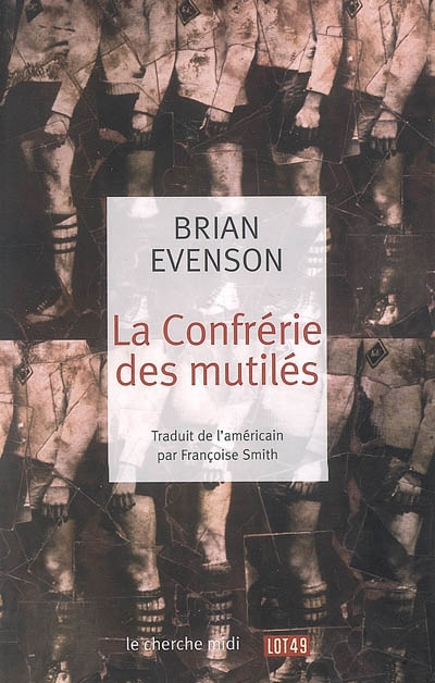 confrérie des mutilés (La) - 