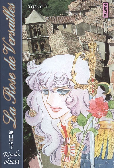 rose de Versailles (La). 3  - 