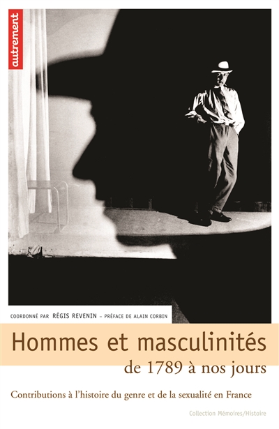 Hommes et masculinités de 1789 à nos jours - 