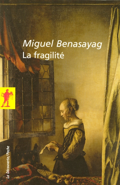 fragilité (La) - 