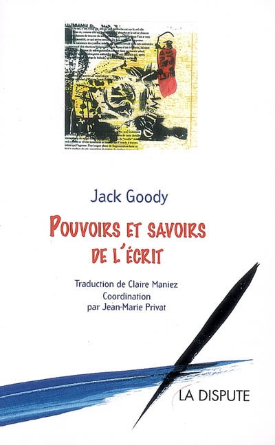 Pouvoirs et savoirs de l'écrit - 