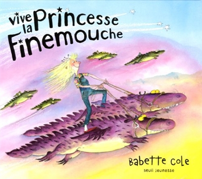 Vive la princesse Finemouche - 