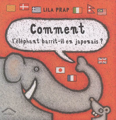 Comment l'éléphant barrit-il en japonais ? - 