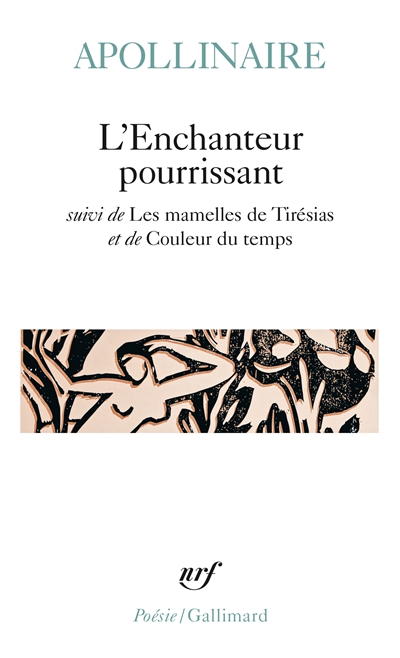 Enchanteur pourrissant (L') - Mamelles de Tirésias (Les) - Couleur du…