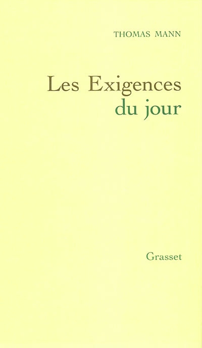 exigences du jour (Les ) - 