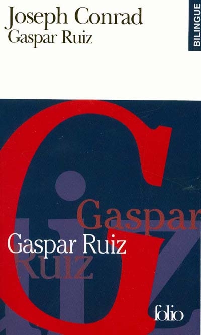 Gaspar Ruiz, un récit romantique - 