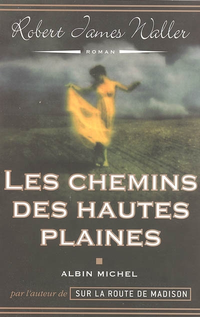 (Les) chemins des Hautes Plaines - 