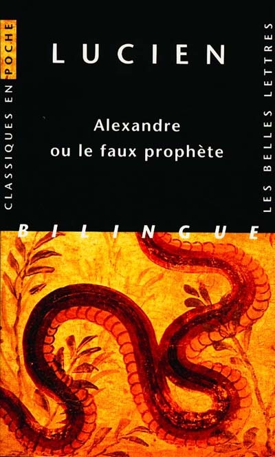 Alexandre ou Le faux prophète - 