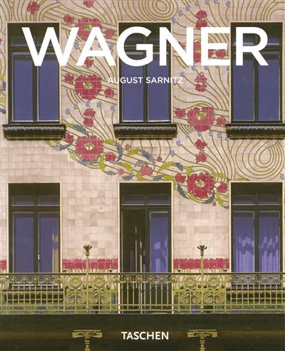 Otto Wagner, 1841-1918 - 