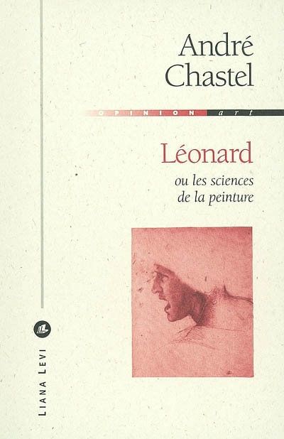 Léonard ou Les sciences de la peinture - 