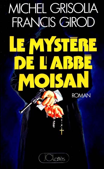 mystère de l'abbé Moisan (Le) - 