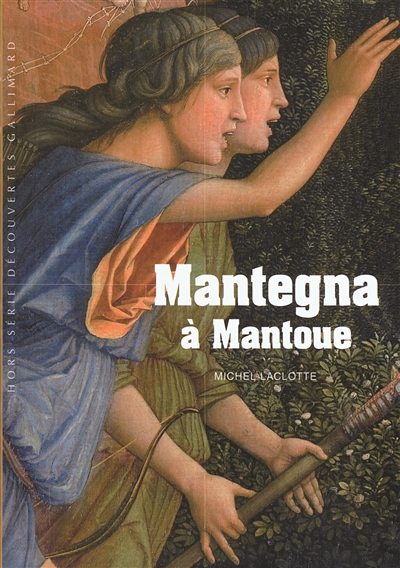 Mantegna à Mantoue - 