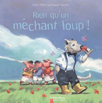 Rien qu'un méchant loup ! - 