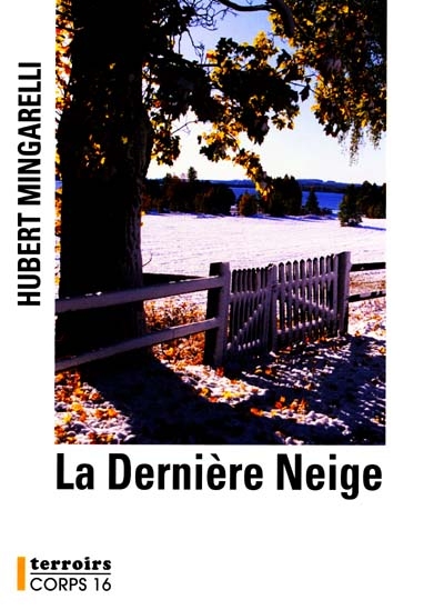 dernière neige (La) - 