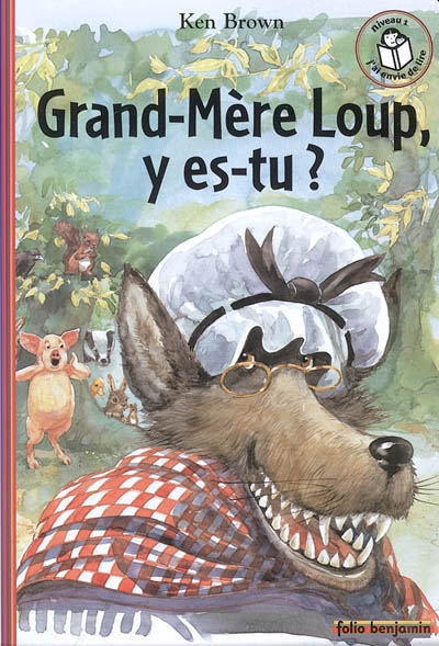 Grand-Mère Loup, y es-tu? - 