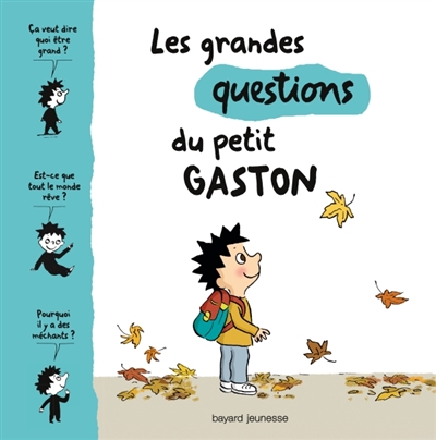 Les grandes questions du petit Gaston - 