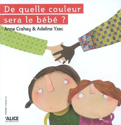 De quelle couleur sera le bébé ? - 