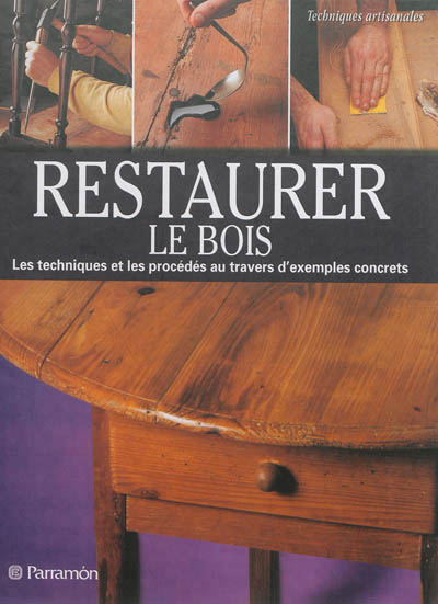 Restaurer le bois - 