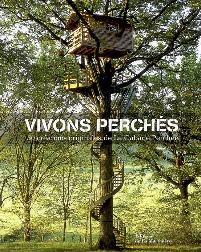 Vivons perchés - 