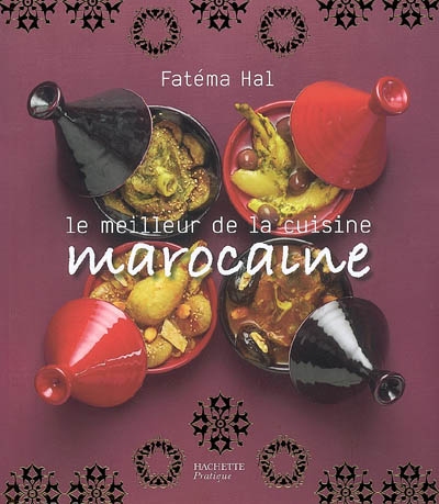 Meilleur de la cuisine marocaine (Le) - 