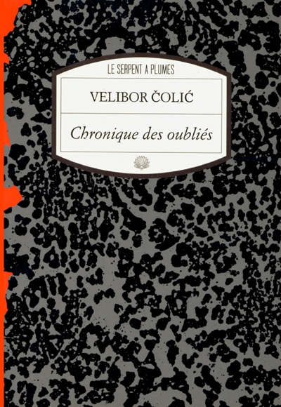 Chronique des oubliés - 