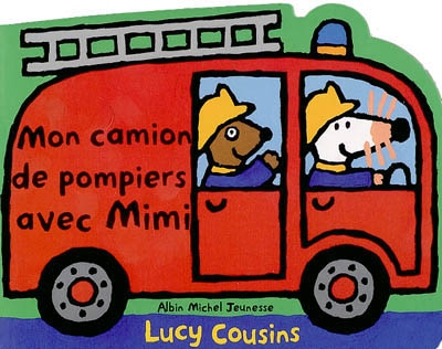 Mon camion de pompiers avec Mimi - 