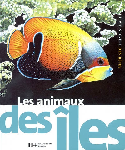 animaux des îles (Les ) - 