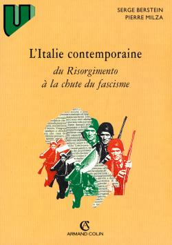 (L')Italie contempraine, du Risorgimento à la chute du fascisme - 