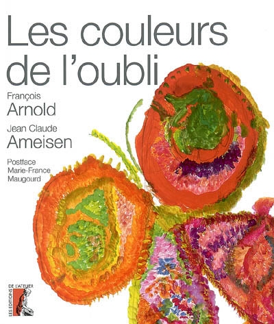 couleurs de l'oubli (Les) - 