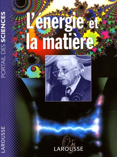 Energie et la matière (L') - 