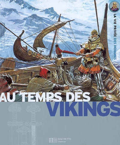 Aux temps des Vikings - 