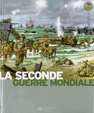 Seconde guerre mondiale (La) - 