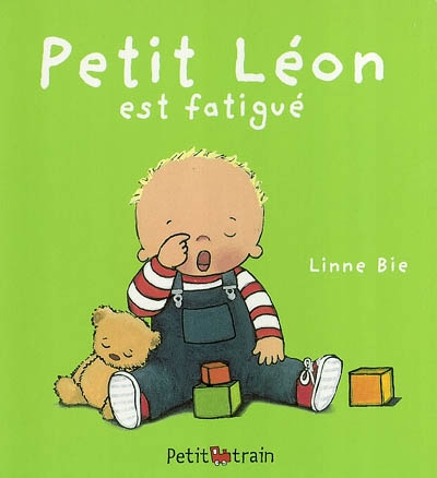 Petit Léon est fatigué - 