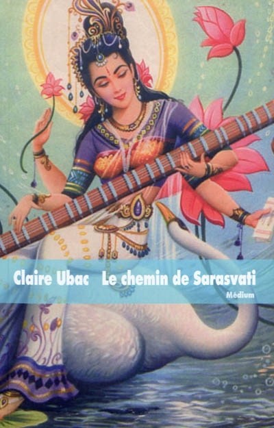 chemin de Sarasvati (Le) - 