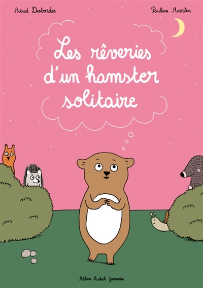 rêveries d'un hamster solitaire (Les ) - 