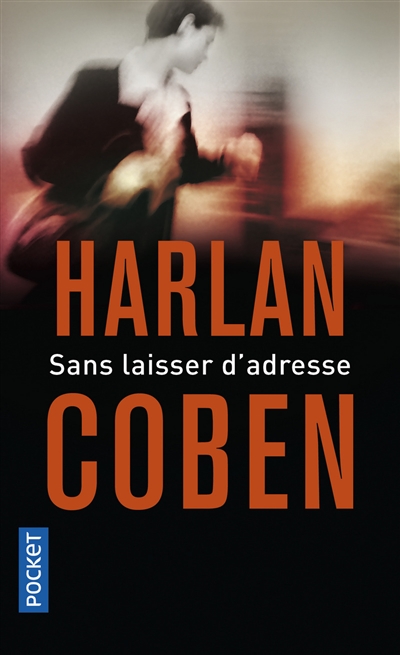 Sans laisser d'adresse - 