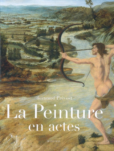 peinture en actes (La) - 