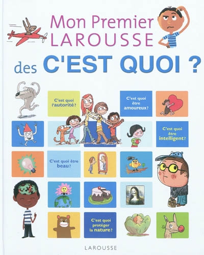 Mon premier Larousse des c'est quoi ? - 