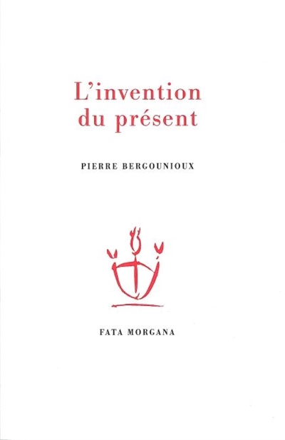 invention du présent (L') - 