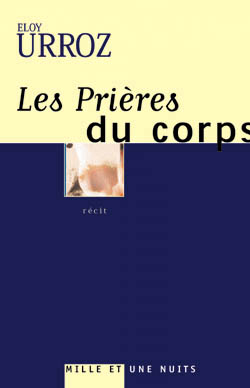 prières du corps (Les ) - 