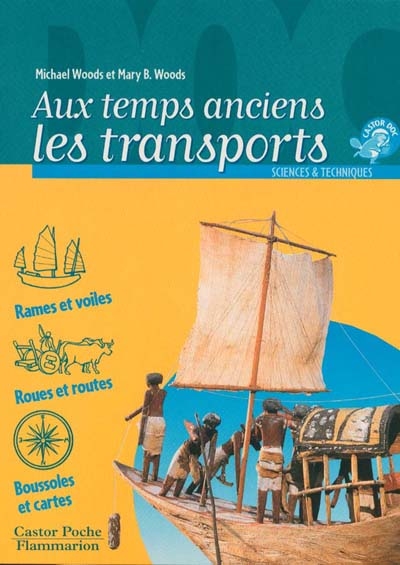 Aux temps anciens les transports - 