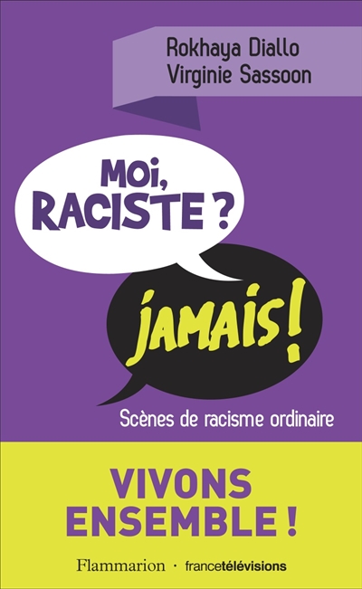 Moi, raciste ? jamais ! - 