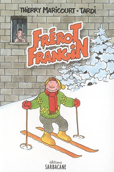 Frérot Frangin - 